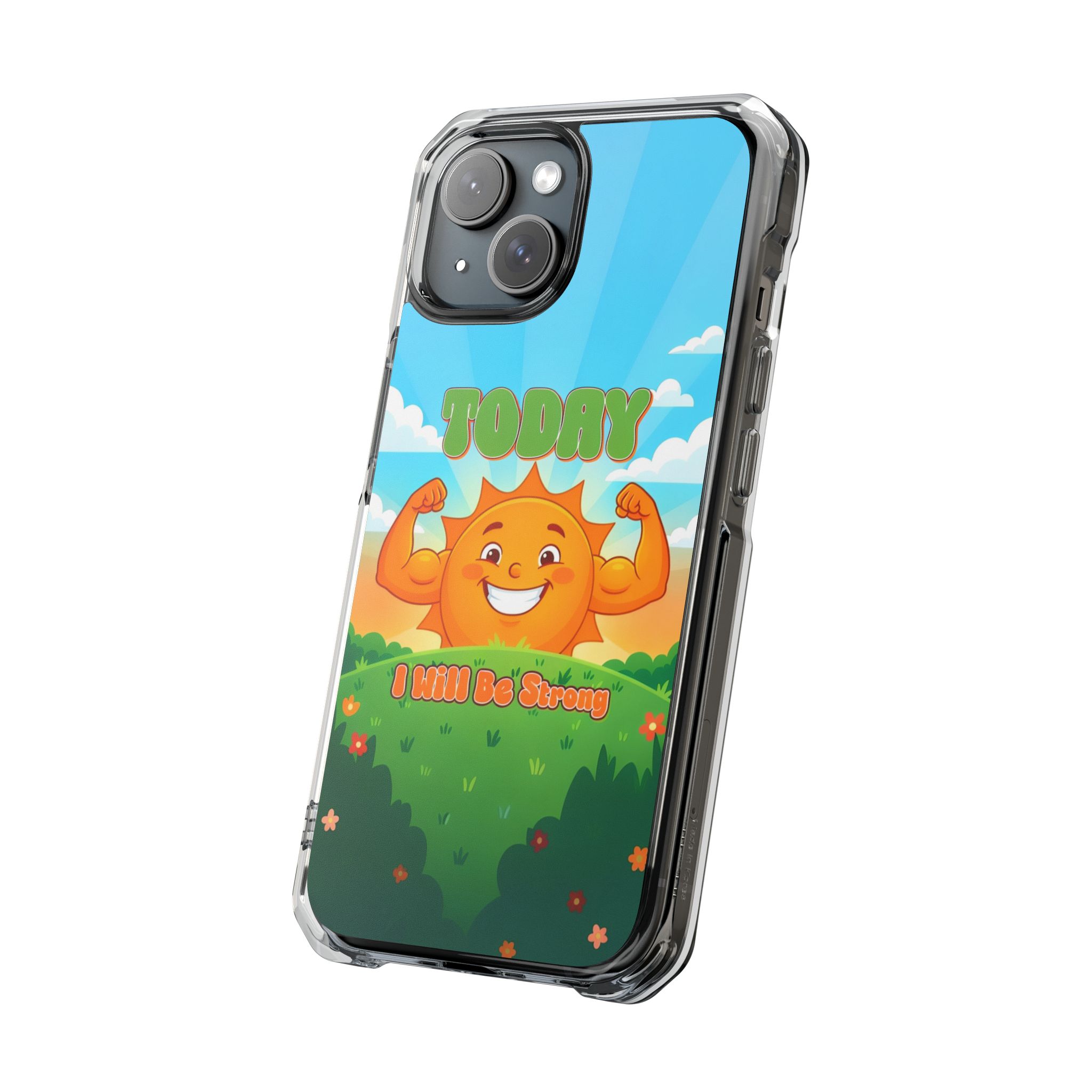 Sunny Smiling Sun Phone Case | I Will Be Strong Design - Image 2