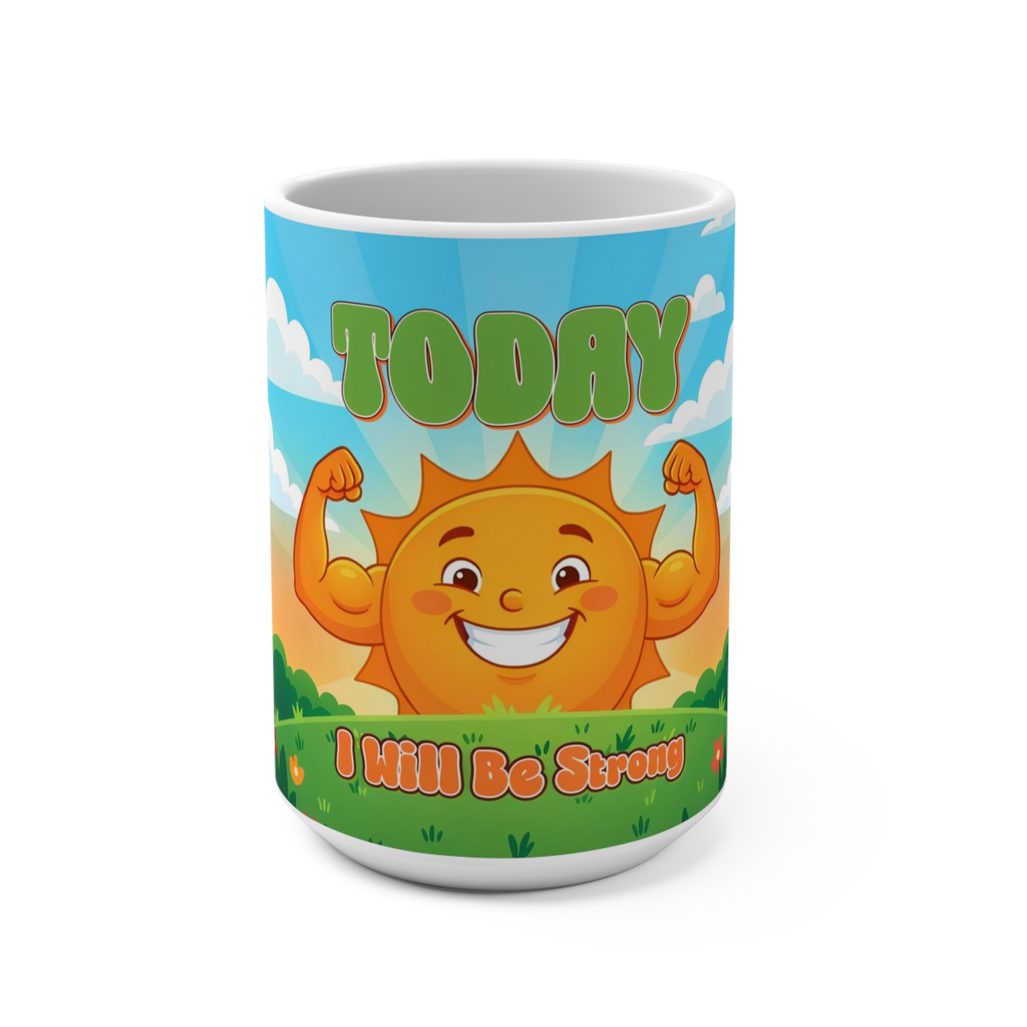 Strong Cartoon Sun “I Will Be Strong” Mug